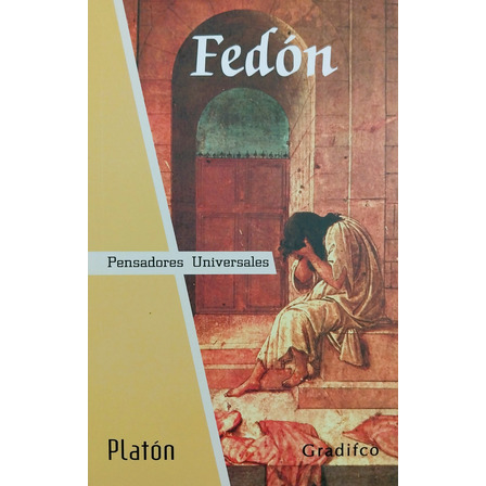 Fedón - Platón Fedón - Platón