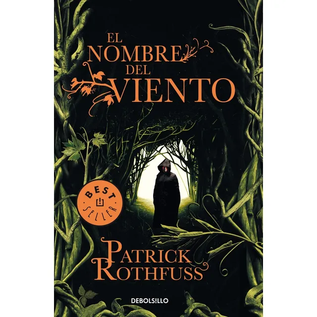El nombre del viento ( Crónica del asesino de reyes 1 ), de Rothfuss, Patrick. Crónica del asesino de reyes, vol. 1. Editorial Debolsillo, tapa blanda en español, 2012