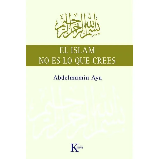 El Islam No Es Lo Que Crees