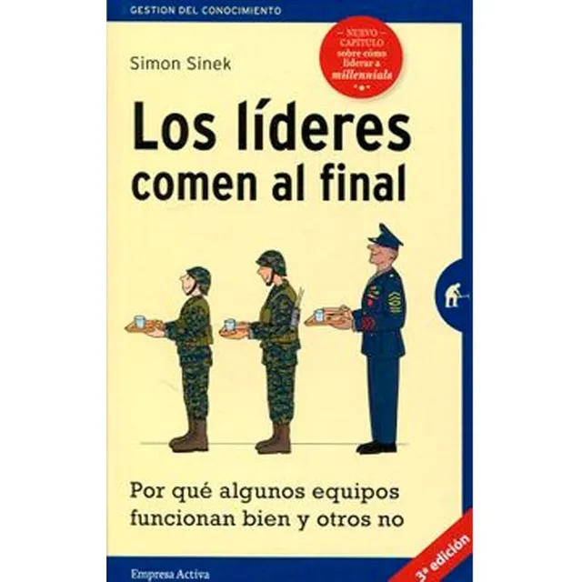 Los Líderes Comen Al Final Simon Sinek