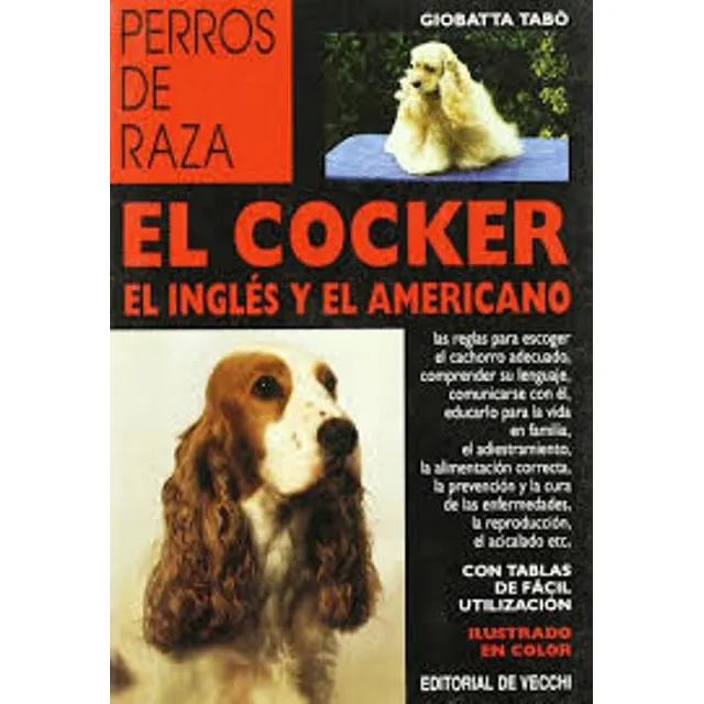 El Cocker Ingles Y El Americano - Perros De Raza
