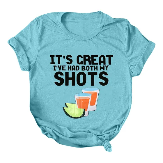 It's Great I 've Have Both My Shots Camiseta Manga Corta