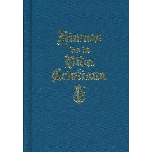 Himnos De La Vida Cristiana (sin Musica)