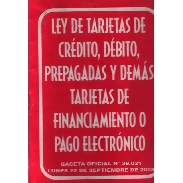 Ley De Tarjetas De Crédito, Débito, Prepagadas Y Demás Tarje