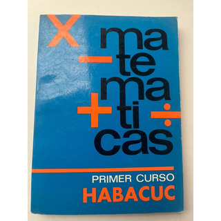 Matemáticas Primer Curso Habacuc Matemáticas Primer Curso Habacuc