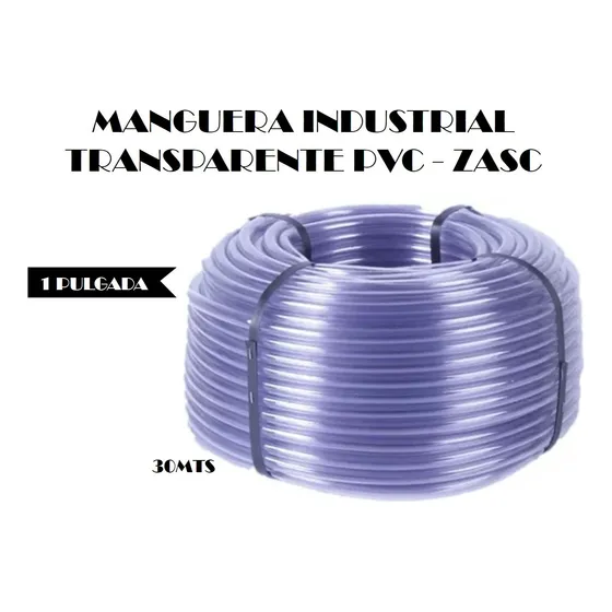 Manguera Industrial Transparente Pvc 1pul X 30mts - Zasc
