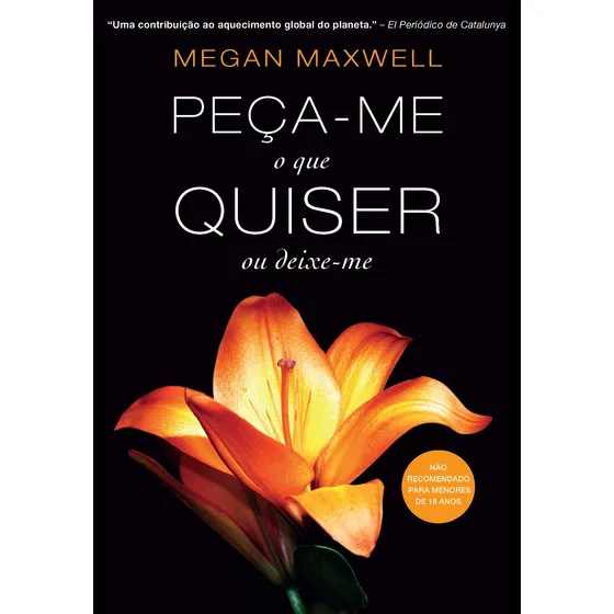 Livro Peça-me O Que Quiser Ou Deixe-me