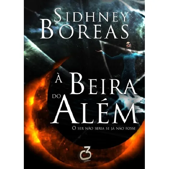 Livro: À Beira Do Além - O Ser Não Seria Se Já Não Fosse