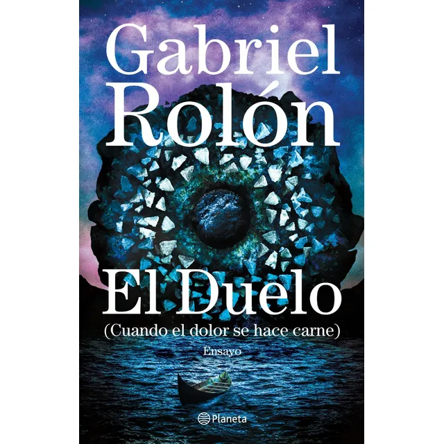  Gabriel Rolón El duelo Editorial Planeta Tapa Blanda