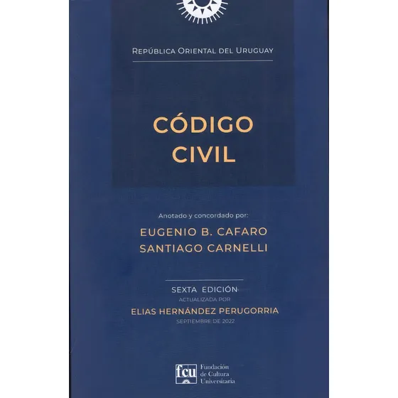 Código Civil Anotado Y Concordado Cafaro Y Carnelli - Fcu