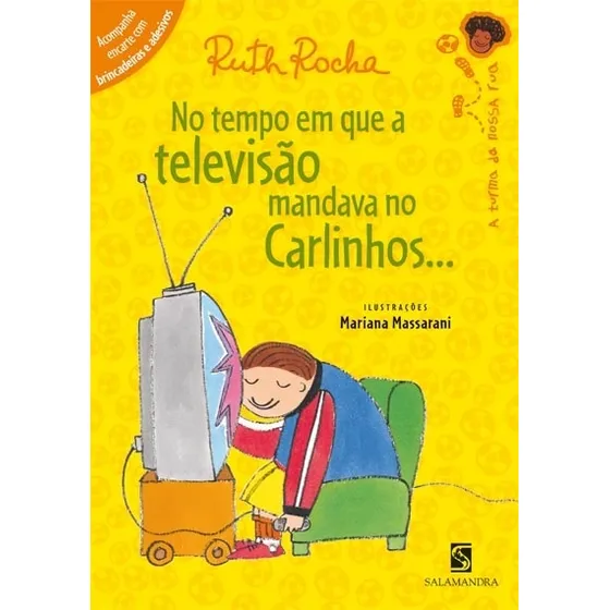 No Tempo Em Que A Televisao Mandava No Carlinhos Ruth Rocha 
