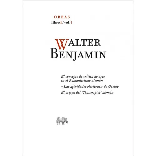 Obras. Libro I Volumen 1, De Walter Benjamin. Editorial Abada En Español