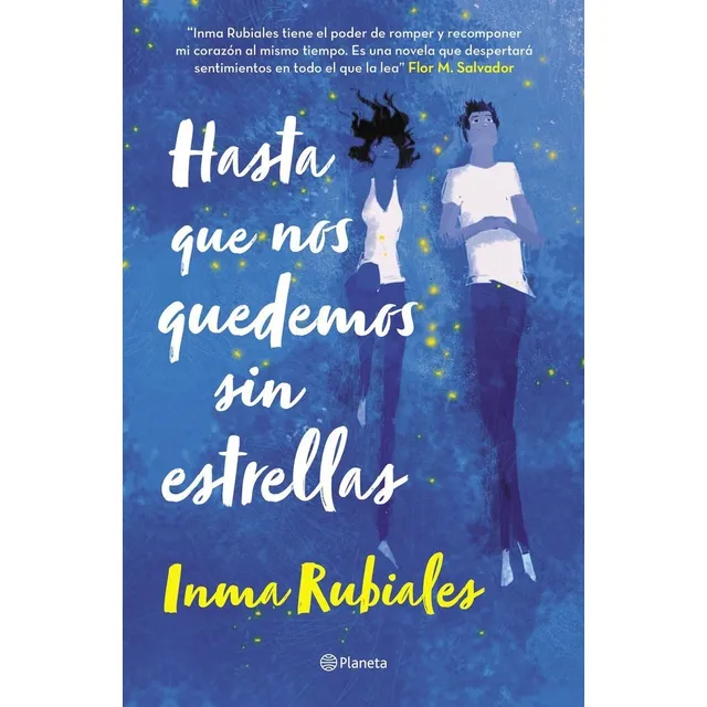 Hasta Que Nos Quedemos Sin Estrellas- Inma Rubiale- Original