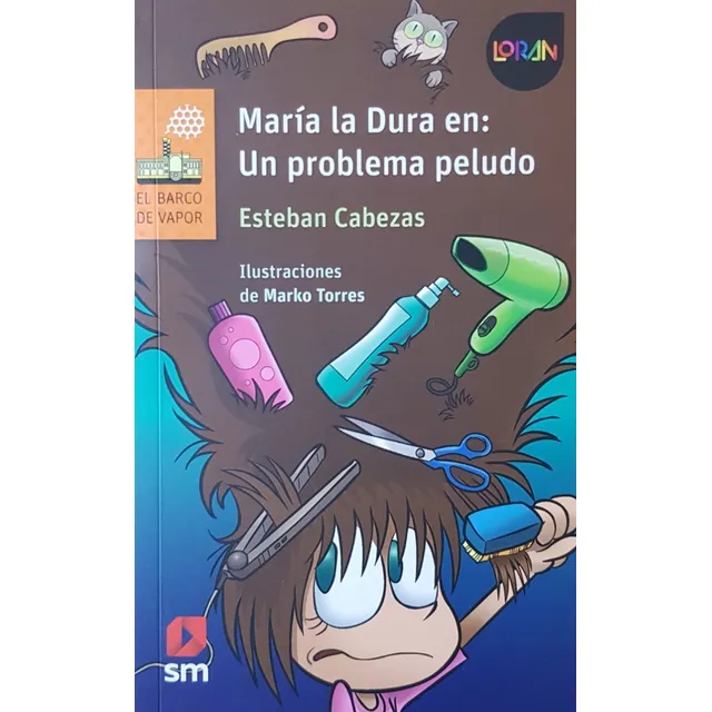 Maria La Dura En: Un Problema Peludo - Cabezas Esteban
