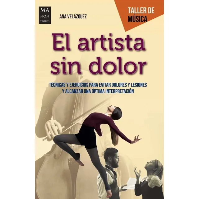 El Artista Sin Dolor . Taller De Musica