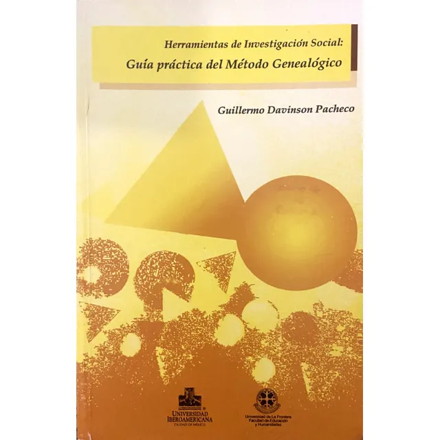 Guía Práctica Del Método Genealógico, Guillermo Davinson