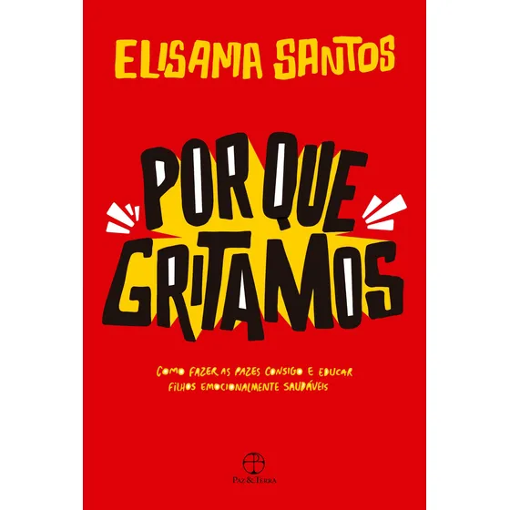Por que gritamos, de Santos, Elisama. Editorial Paz & Terra, capa mole em português, 2020