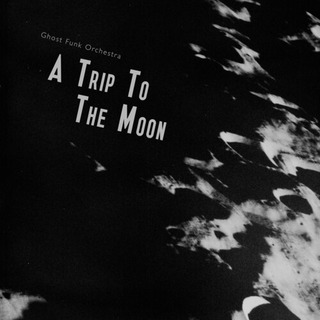 Casete Un Viaje A La Luna De Ghost Funk Orchestra Casete Un Viaje A La Luna De Ghost Funk Orchestra