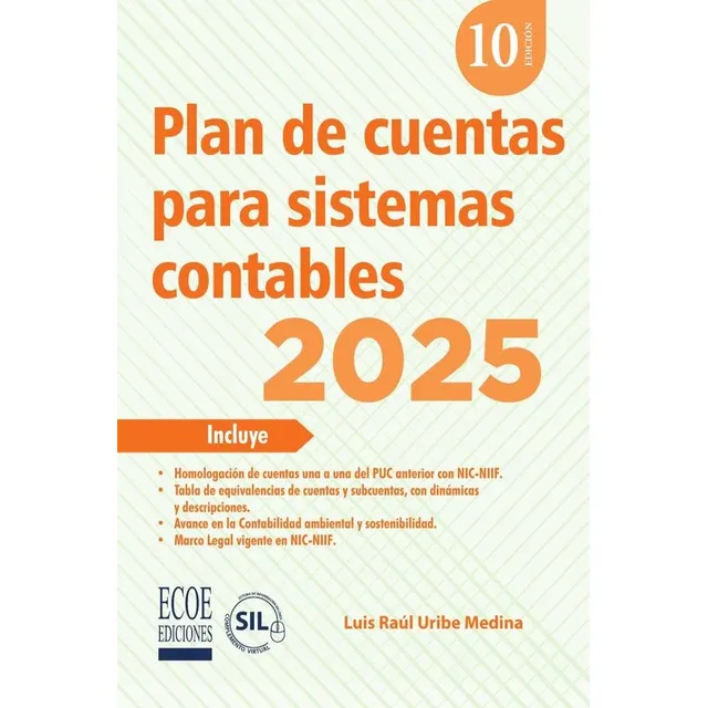 Plan De Cuentas Para Sistemas Contables 2025 10ma Edición, De Luis Raúl Uribe Medina., Vol. 1. Editorial Ecoe Ediciones, Tapa Blanda, Edición 10° En Español, 2024