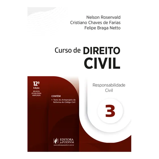 Curso De Direito Civil - Vol. 3 - Responsabilidade Civil, De Cristiano Chaves De Farias., Vol. 3. Editorial Juspodivm, Capa Mole, Edição 12ª Edição Em Português