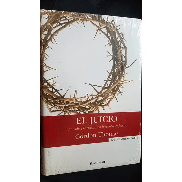 El Juicio Vida Y Crucifixion De Jesus Gordon Thomas Nuevo