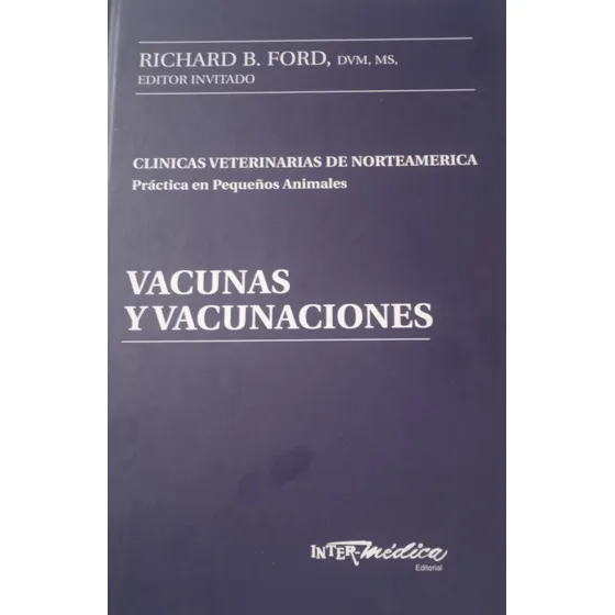 Libro Vacunas Y Vacunaciones Veterinarias 60$ 
