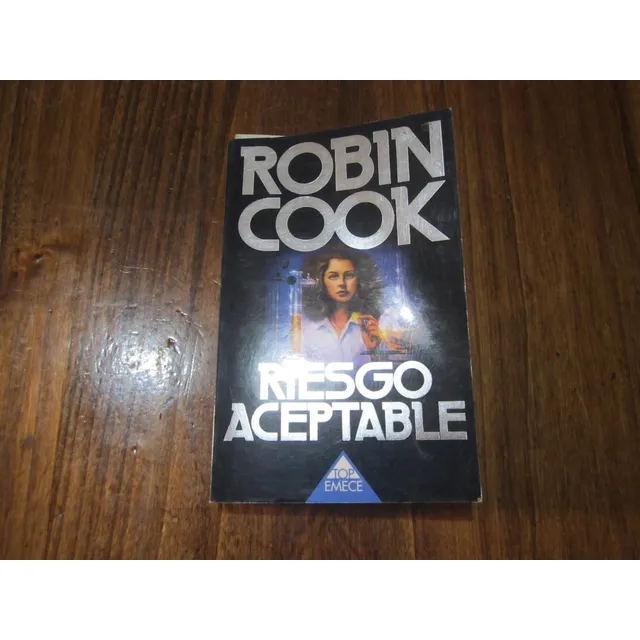 Riesgo Aceptable - Robin Cook - Ed: Emece