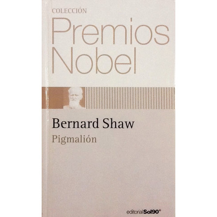 Pigmalión - Bernard Shaw Pigmalión - Bernard Shaw