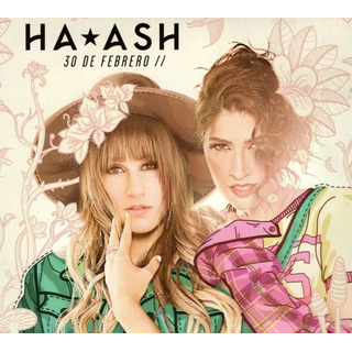 Ha Ash / 30 De Febrero I I Cd + Dvd Ha Ash / 30 De Febrero I I Cd + Dvd