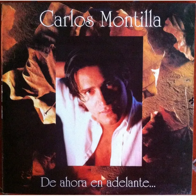Carlos Montilla. De Ahora En Adelante... Lp Nuevo, Sellado