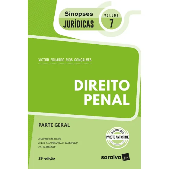 Sinopses - Direito Penal - Parte Geral - Vol. 07 - 25ª Edição 2020, de Gonçalves, Victor Eduardo Rios. Editorial Saraiva Jur, capa mole em português, 2020