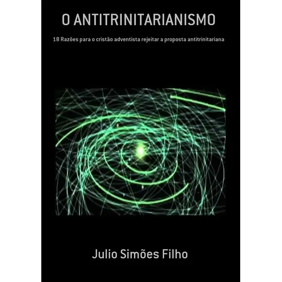 Livro O Antitrinitarianismo
