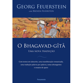 O Bhagavad-gita: Uma Va Tradução, De Feuerstein, Georg. Editorial Editora Pensamento-cultrix Ltda., Capa Mole Em Português, 2015 O Bhagavad-gita: Uma Va Tradução, De Feuerstein, Georg. Editorial Editora Pensamento-cultrix Ltda., Capa Mole Em Português, 2015