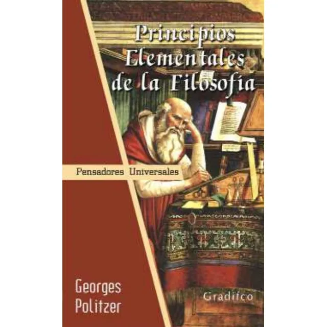 Principios Elementales De La Filosofía - Georges Politzer