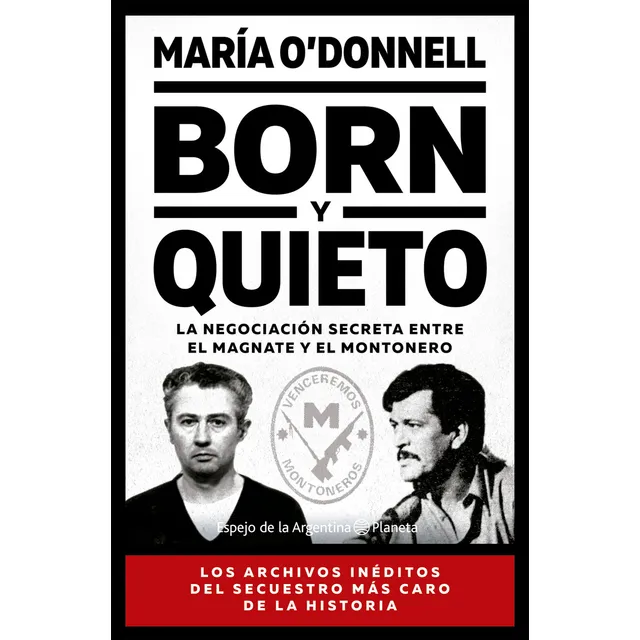 Libro Born y Quieto - María O'Donnell - Planeta