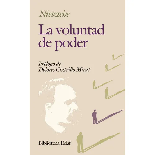 La Voluntad De Poder, De Nietzsche, Friedrich Wilhelm. Editorial Edaf, S.l., Tapa Blanda En Español