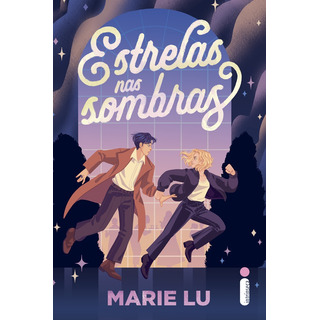 Estrelas Nas Sombras, De Marie Lu. Editora Intrínseca Ltda., Capa Mole, Edição 1ª Edição Em Português, 2023 Estrelas Nas Sombras, De Marie Lu. Editora Intrínseca Ltda., Capa Mole, Edição 1ª Edição Em Português, 2023