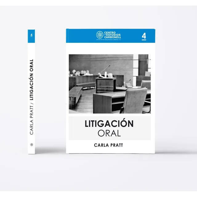 Litigación Oral (4)., De Carla Pratt., Vol. 4. Editorial Centro De Estudios Carbonell, Tapa Blanda En Español, 2023