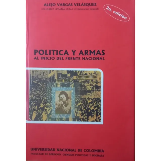 Politica Y Armas  Alejo Vargas Velásquez