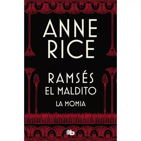Momia O Ramses El Maldito, La - Rice, Anne