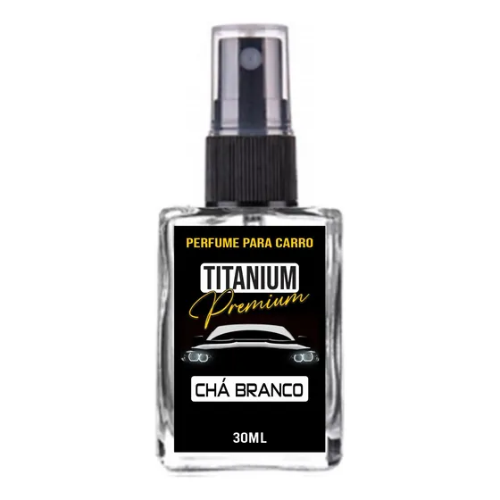 Perfume Automotivo Titanium Premium Cheirinho De Chá Branco