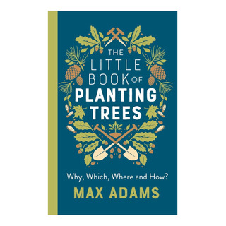 Libro: The Little Book Of Planting Trees Libro: The Little Book Of Planting Trees