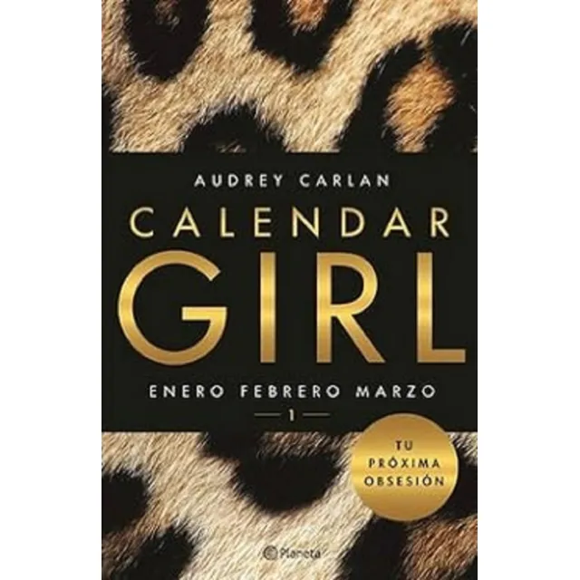 Libro En Físico Calendar Girl Enero Febrero Marzo A Carlan