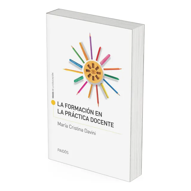 La Formación En La Práctica Docente - María Cristina Davini