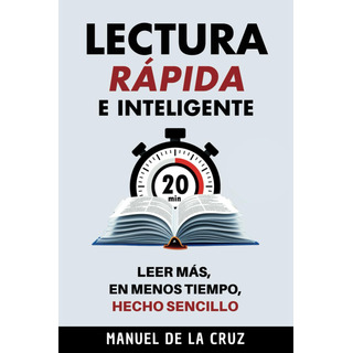 Lectura Rápida E Inteligente: Leer Más, En Menos Tiemp 61hp+ Lectura Rápida E Inteligente: Leer Más, En Menos Tiemp 61hp+