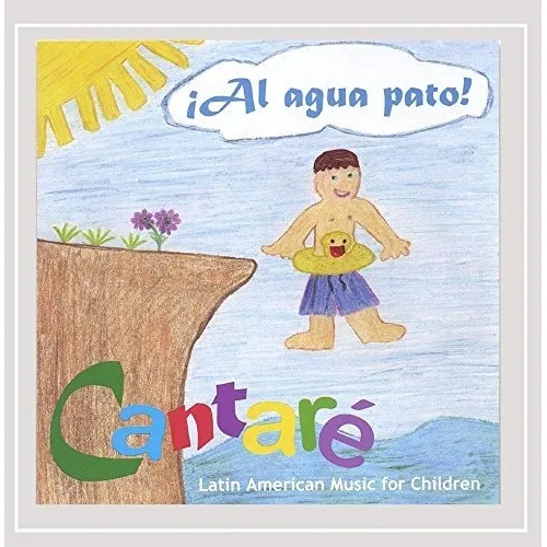 Al Agua Pato! Música Latinoamericana De La Infancia.