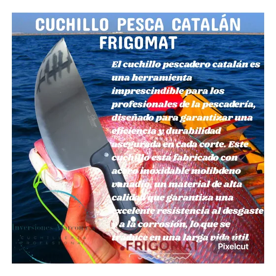 Cuchillo Pescadero Catalán Marca Frigomat
