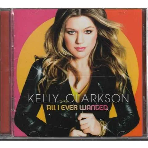 Cd - Kelly Clarkson / All I Ever Wanted - Original Y Sellado