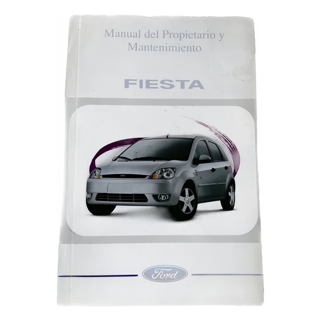 Manual De Mantenimiento Ford Fiesta Año 2004 Al 2008
