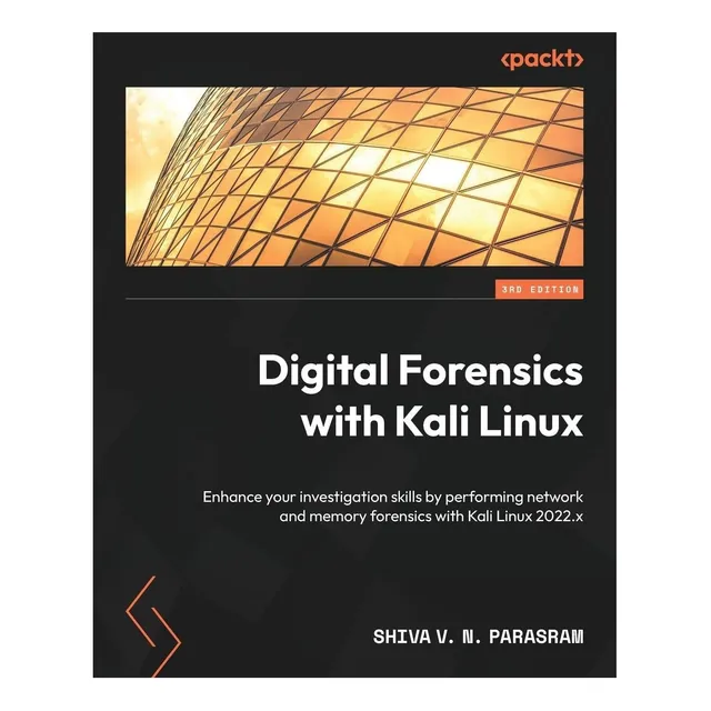 Libro: Análisis Forense Digital Con Kali Linux: Mejore Su Tr
